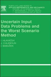 Buy Uncertain Input Data Problems and the Worst Scenario Method (English, Ivan Hlavacek | Jan Chleboun | Ivo Babuska) — BookShops.in