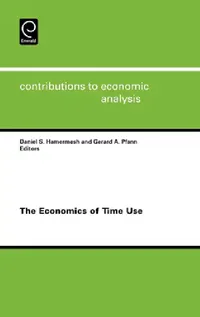 Buy The Economics of Time Use (English, Daniel S. Hamermesh | Gerard a. Pfann) — BookShops.in