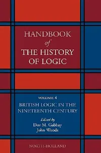 Buy British Logic in the Nineteenth Century (English, Dov M. Gabbay | John Woods) — BookShops.in