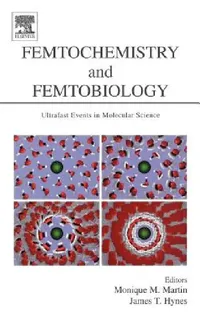 Buy Femtochemistry and Femtobiology (English, Monique M. Martin | James T. Hynes) — BookShops.in