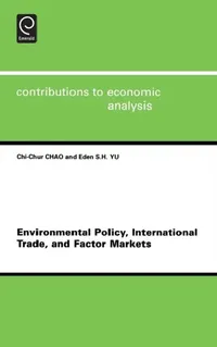 Buy Environmental Policy, International Trade and Factor Markets (English, C. C. Chao | E. Siu-Hung Yu) — BookShops.in