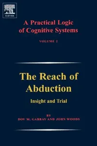 Buy A Practical Logic of Cognitive Systems (English, Dov M. Gabbay | John Woods) — BookShops.in