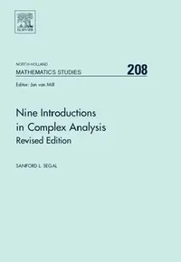 Buy Nine Introductions in Complex Analysis - Revised Edition (English, Sanford L. Segal) — BookShops.in