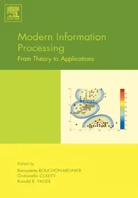 Buy Modern Information Processing (English, Bernadette Bouchon-Meunier | Giulianella Coletti | Ronald R. Yager) — BookShops.in