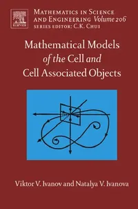 Buy Mathematical Models of the Cell and Cell Associated Objects (English, Viktor V. Ivanov | Natalya V. Ivanova) — BookShops.in