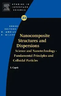 Buy Nanocomposite Structures and Dispersions (English, Ignac Capek) — BookShops.in