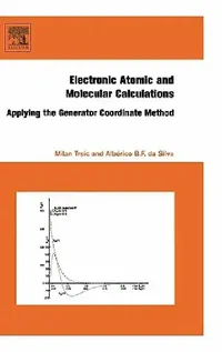 Buy Electronic, Atomic and Molecular Calculations (English, Milan Trsic | Alberico Da Silva) — BookShops.in