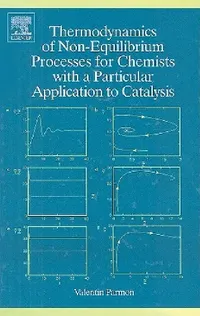 Buy Thermodynamics of Non-Equilibrium Processes for Chemists with a Particular Application to Catalysis (English, V. Parmon) — BookShops.in