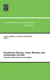 Buy Population Change, Labor Markets and Sustainable Growth (English, Andrew Mason | Mitoshi Yamaguchi) — BookShops.in
