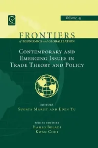 Buy Contemporary and Emerging Issues in Trade Theory and Policy (English, Hamid Beladi | Kwan Choi | Sugata Marjit) — BookShops.in