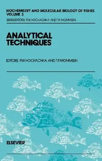 Buy Analytical Techniques (English, T. P. Mommsen | Peter W. Hochachka) — BookShops.in