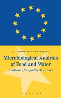 Buy Microbiological Analysis of Food and Water (English, N. F. Lightfoot | E. a. Maier) — BookShops.in