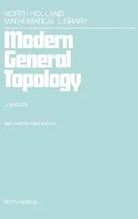 Buy Modern General Topology (English, J. -I Nagata) — BookShops.in