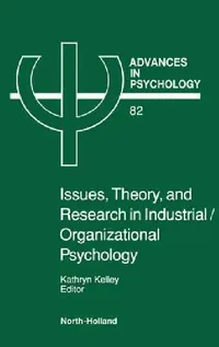 Buy Issues, Theory, and Research in Industrial/Organizational Psychology (English, Louise Kelley) — BookShops.in