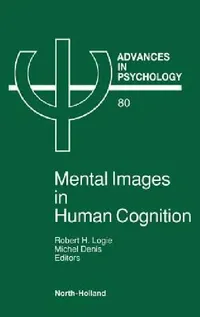 Buy Mental Images in Human Cognition (English, R. H. Logie | M. Denis) — BookShops.in
