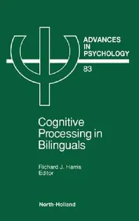 Buy Cognitive Processing in Bilinguals (English, R. J. Harris) — BookShops.in