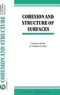 Buy Cohesion and Structure of Surfaces (English, K. Binder | M. Bowker | J. E. Inglesfield) — BookShops.in