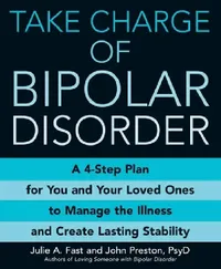 Buy Take Charge of Bipolar Disorder (English, Julie A. Fast) — BookShops.in