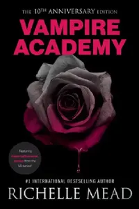 Buy Vampire Academy 10th Anniversary Edition (English, Richelle Mead) — BookShops.in