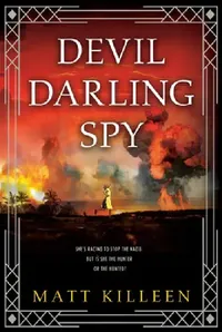 Buy Devil Darling Spy (English, Matt Killeen) — BookShops.in