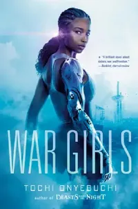 Buy War Girls (English, Tochi Onyebuchi) — BookShops.in