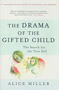 Buy The Drama of the Gifted Child (English, Alice Miller) — BookShops.in