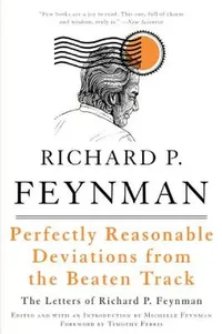 Buy Perfectly Reasonable Deviations from the Beaten Track (English, Richard P. Feynman) — BookShops.in