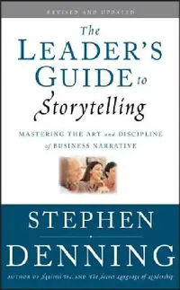 Buy The Leader's Guide to Storytelling (English, Stephen Denning) — BookShops.in