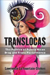 Buy Translocas (English, Lawrence La Fountain-Stokes) — BookShops.in