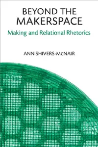 Buy Beyond the Makerspace (English, Ann Shivers-McNair) — BookShops.in