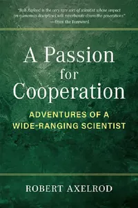 Buy A Passion for Cooperation (English, Robert Axelrod) — BookShops.in