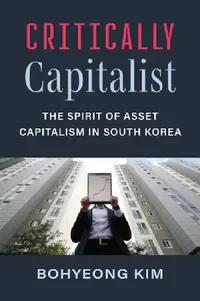 Buy Critically Capitalist (English, Bohyeong Kim) — BookShops.in