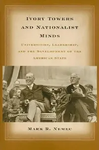 Buy Ivory Towers and Nationalist Minds (English, Mark Richard Nemec) — BookShops.in