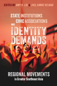 Buy State Institutions, Civic Associations, and Identity Demands (English, Amy H. Liu | Joel Selway) — BookShops.in