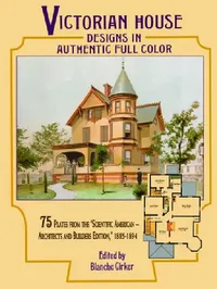 Buy Victorian House Designs in Authentic Full Color (English, Blanche Cirker) — BookShops.in