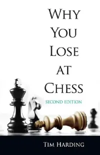 Buy Why You Lose at Chess (English, Tim Harding) — BookShops.in