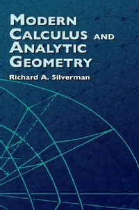 Buy Modern Calculus and Analytic Geometry (English, Richard A. Silverman) — BookShops.in