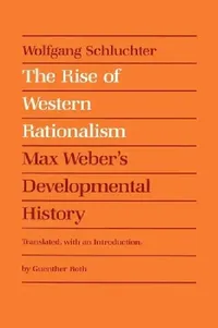 Buy The Rise of Western Rationalism (English, Wolfgang Schluchter) — BookShops.in