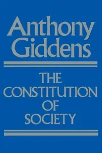 Buy The Constitution of Society (English, Anthony Giddens) — BookShops.in