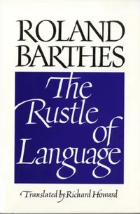 Buy The Rustle of Language (English, Roland Barthes | Richard Howard) — BookShops.in