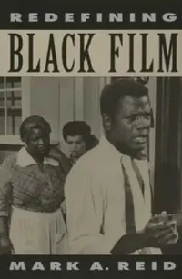 Buy Redefining Black Film (English, Mark A. Reid) — BookShops.in