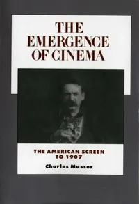 Buy The Emergence of Cinema (English, Charles Musser) — BookShops.in
