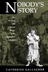 Buy Nobody's Story (English, Catherine Gallagher) — BookShops.in