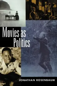 Buy Movies as Politics (English, Jonathan Rosenbaum) — BookShops.in