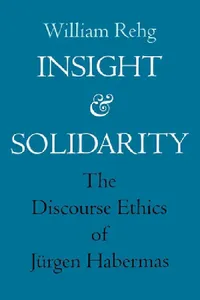 Buy Insight and Solidarity (English, William Rehg) — BookShops.in