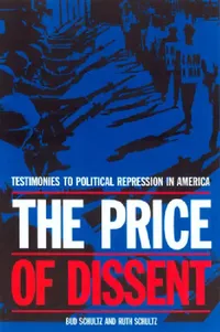 Buy The Price of Dissent (English, Bud Schultz) — BookShops.in