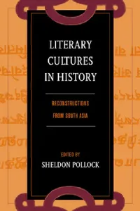Buy Literary Cultures in History (English, Sheldon Pollock) — BookShops.in