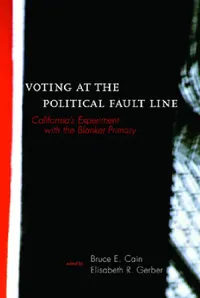 Buy Voting at the Political Fault Line (English, Bruce Cain | Elisabeth Gerber) — BookShops.in