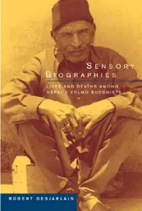 Buy Sensory Biographies (English, Robert R. Desjarlais) — BookShops.in