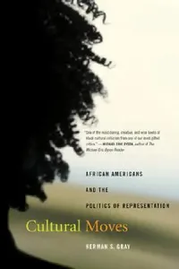 Buy Cultural Moves (English, Herman Gray) — BookShops.in